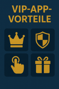 Vip App Vorteile